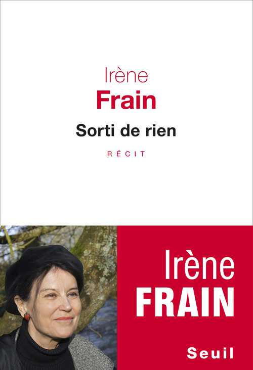 Könyv Sorti de rien Irène Frain