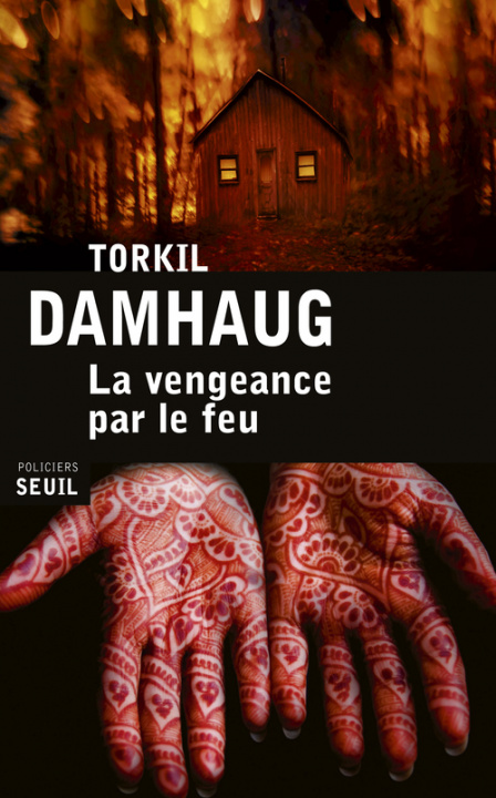 Kniha La Vengeance par le feu Torkil Damhaug