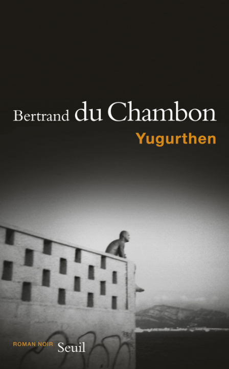 Knjiga Yugurthen Bertrand Du Chambon