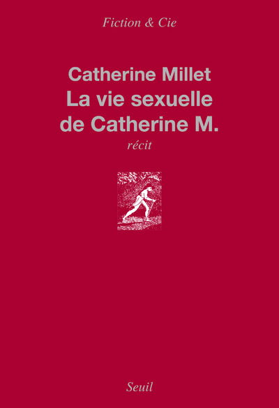Kniha La Vie sexuelle de Catherine M. ((nouvelle édition collector)) Catherine Millet