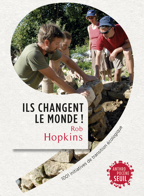 Kniha Ils changent le monde! Rob Hopkins
