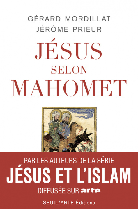 Книга Jésus selon Mahomet Gérard Mordillat
