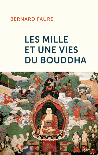 Carte Les Mille et Une Vies du Bouddha Bernard Faure