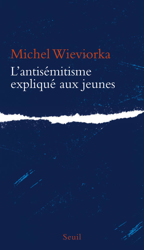 Livro L'Antisémitisme expliqué aux jeunes Michel Wieviorka