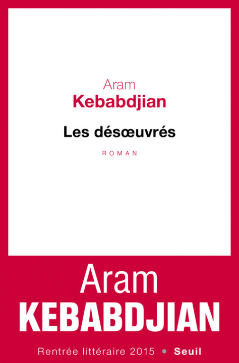 Knjiga Les Désoeuvrés Aram Kebabdjian