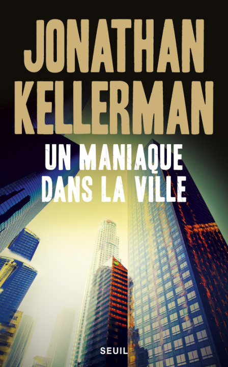 Kniha Un maniaque dans la ville Jonathan Kellerman