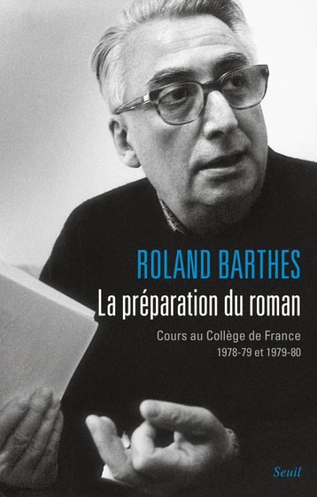 Könyv La Préparation du roman  ((nouvelle édition)) Roland Barthes