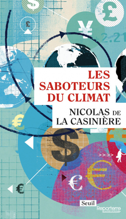 Livro Les Saboteurs du climat Nicolas de La Casinière