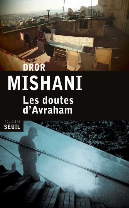 Knjiga Les Doutes d'Avraham Dror Mishani