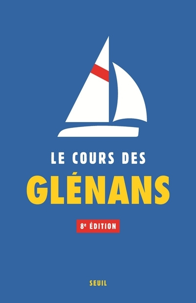 Kniha Le Cours des Glénans (8e édition) Les Glénans