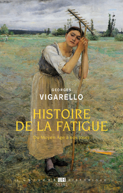 Könyv Histoire de la fatigue Georges Vigarello