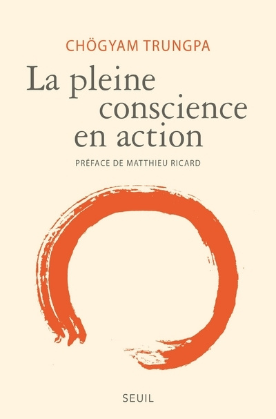 Kniha La Pleine conscience en action Chögyam Trungpa