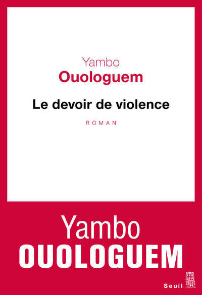 Knjiga Le Devoir de violence (Nouvelle édition) Yambo Ouologuem