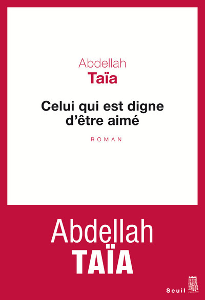 Könyv Celui qui est digne d'être aimé Abdellah Taia