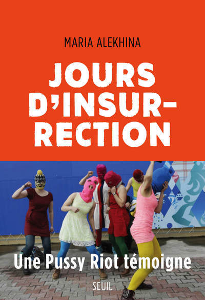 Knjiga Jours d'insurrection Maria Alekhina