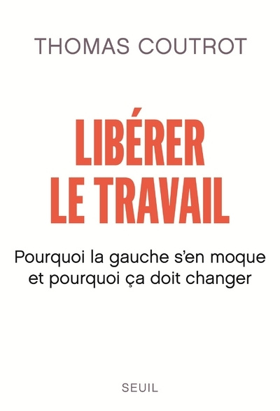 Boek Libérer le travail Thomas Coutrot