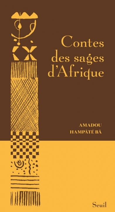 Könyv Contes des sages d'Afrique (Nouvelle édition) Amadou Hampâté Bâ