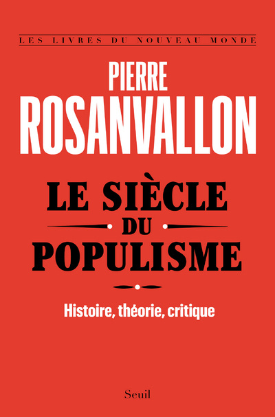 Книга Le Siècle du populisme Pierre Rosanvallon