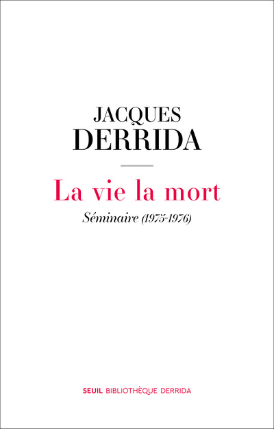 Carte La Vie la mort Jacques Derrida