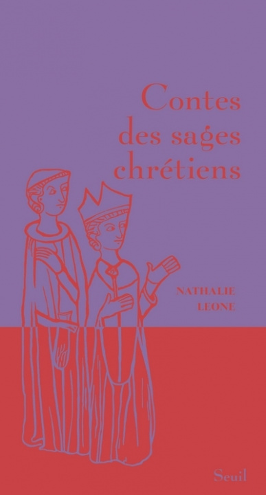 Książka Contes des sages chrétiens (Nouvelle édition) Nathalie Leone