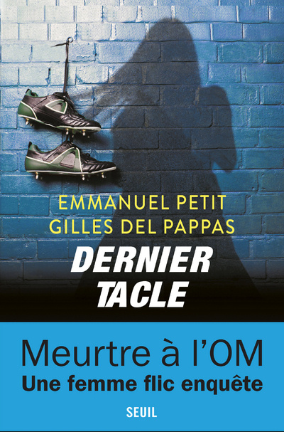 Boek Dernier Tacle Emmanuel Petit