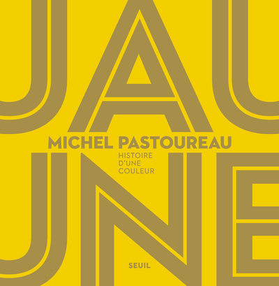 Könyv Jaune Michel Pastoureau