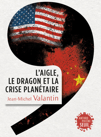 Kniha L'Aigle, le Dragon et la Crise planétaire Jean-Michel Valantin