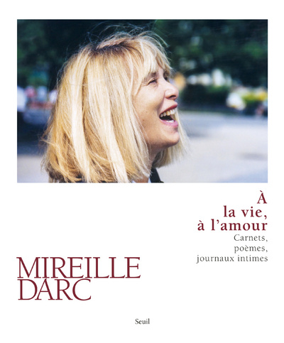 Könyv À la vie, à l'amour Mireille Darc