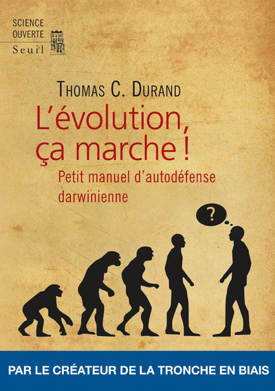 Libro L'Evolution, ça marche ! Thomas C. Durand