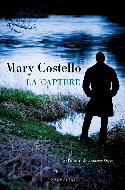 Book La Capture Mary Costello