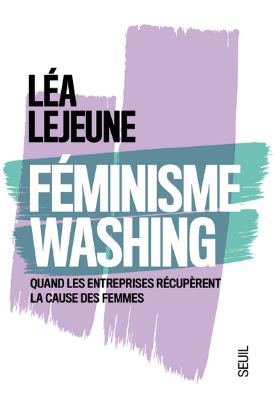 Kniha Féminisme Washing Léa Lejeune