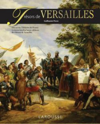 Kniha TRESORS DE VERSAILLES Guillaume Picon
