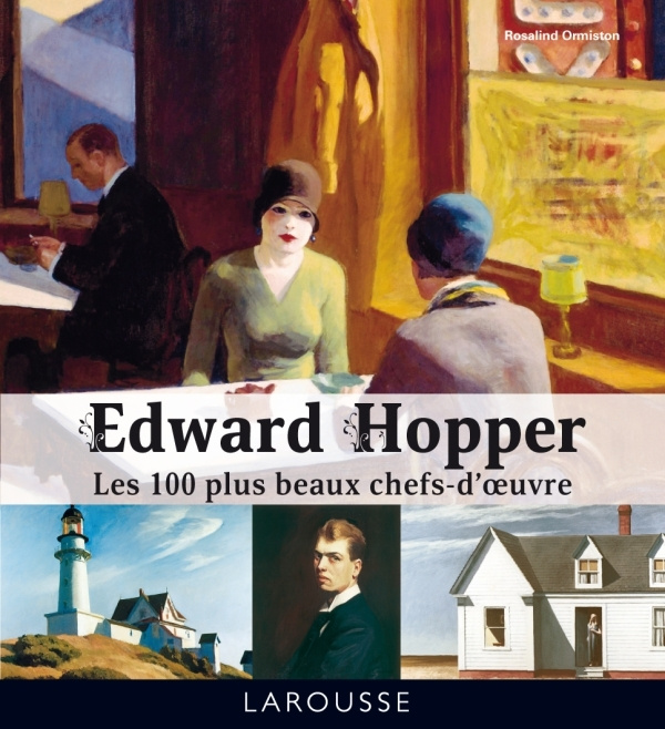 Kniha Edward Hopper - Les 100 plus beaux chefs-d'oeuvre Rosalind Ormiston