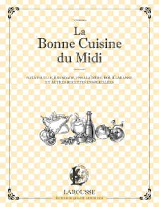 Kniha La Bonne Cuisine du Midi 