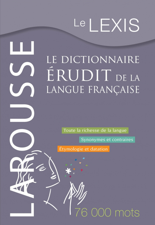 Książka Le Lexis - le dictionnaire érudit de la langue française 