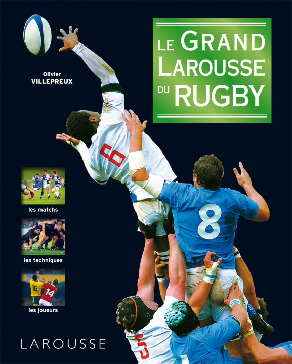 Kniha Larousse du rugby Olivier Villepreux