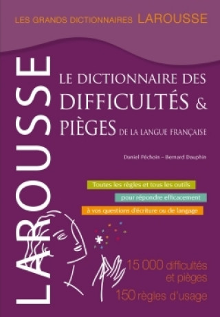 Carte Grand dictionnaire des difficultés et pièges de la langue française Daniel Péchoin
