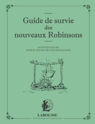 Kniha Guide de survie des nouveaux Robinsons François Couplan