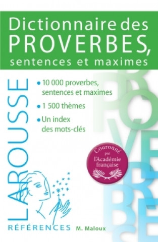 Könyv Dictionnaire des proverbes sentences et maximes Maurice Maloux