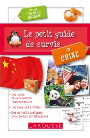 Könyv Le petit guide de survie en Chine 
