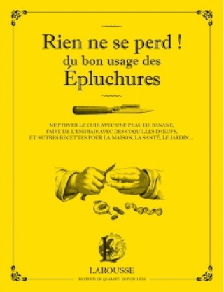 Buch Rien ne se perd ! du bon usage des épluchures Martina Krcmar
