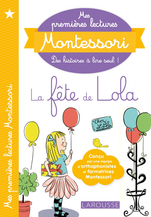 Kniha Mes premières lectures Montessori, La fête de Lola Anaïs Galon