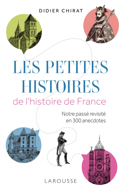 Kniha Les petites histoires de l'Histoire de France Didier Chirat