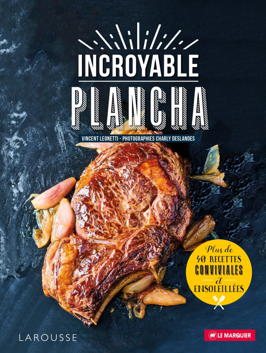 Knjiga Incroyable plancha Vincent Leonetti