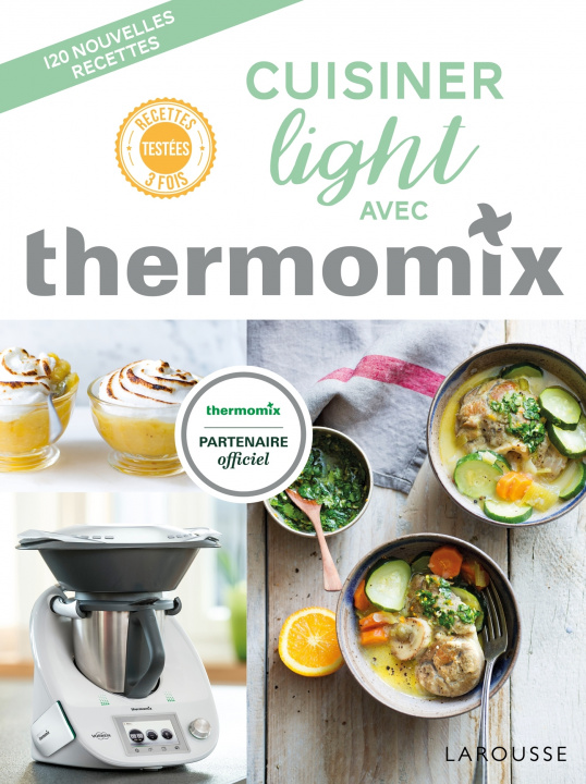 Kniha Cuisiner  light avec thermomix Bérengère Abraham