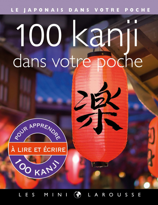 Könyv 100 kanji dans votre poche Rozenn Etienne