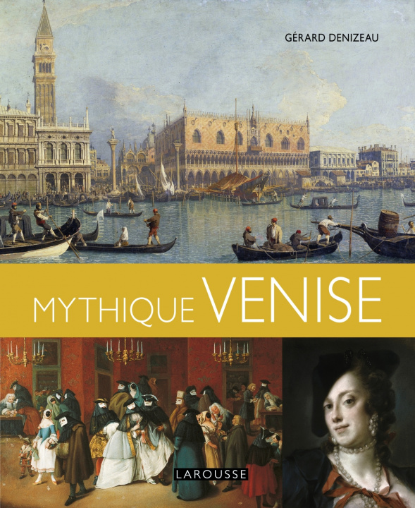 Könyv Mythique Venise 