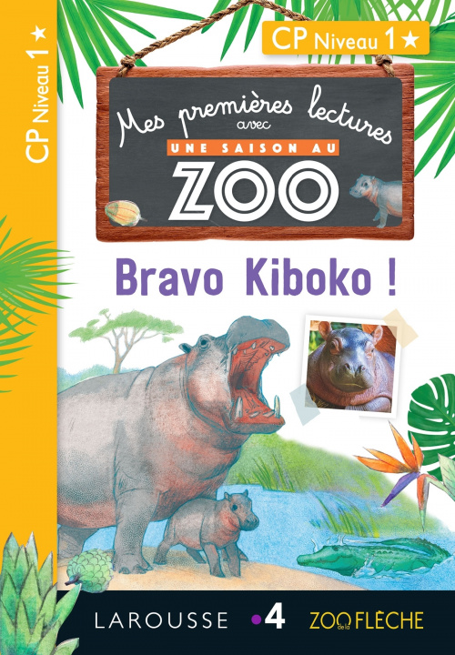 Knjiga 1ères lectures UNE SAISON AU ZOO - Bravo Kiboko ! Audrey Forest