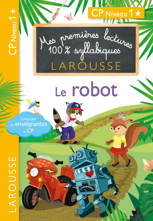 Kniha Premières lectures 100 % syllabiques larousse - Le robot Giulia Levallois