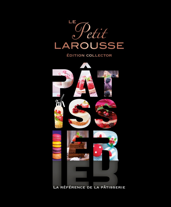 Carte Le Petit Larousse Pâtissier 